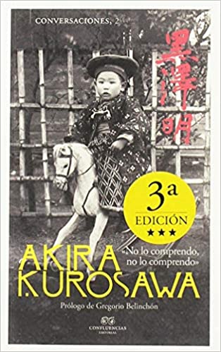 CONVERSACIONES CON AKIRA KUROSAWA