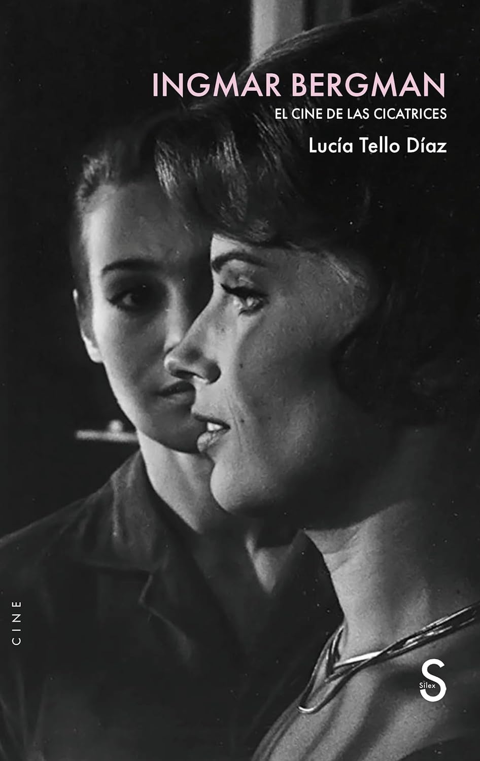 INGMAR BERGMAN: EL CINE DE LAS CICATRICES