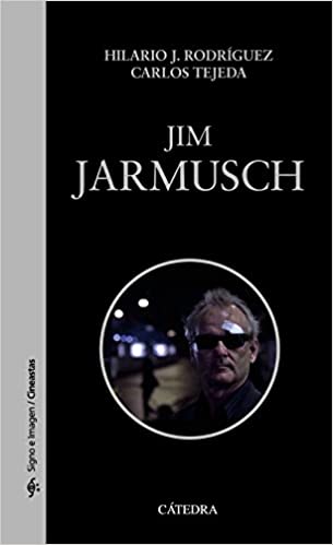JIM JARMUSCH (SIGNO E IMAGEN - CINEASTAS)