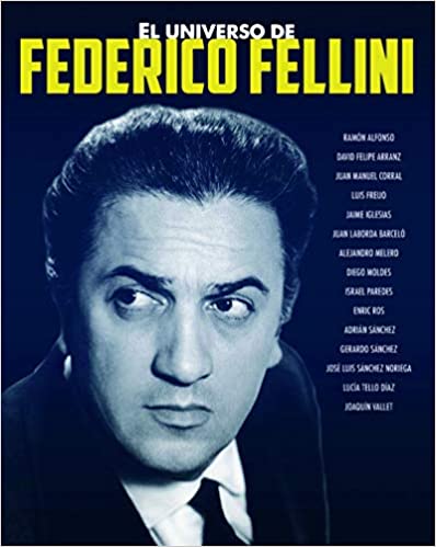 El universo de Federico Fellini